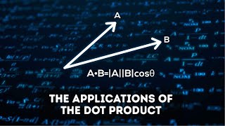 The real world applications of the dot product screenshot 5