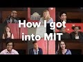 How i got into mit alumni and students share their acceptance stories