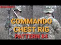 Commando chest rig pattern 84 from the kommando store