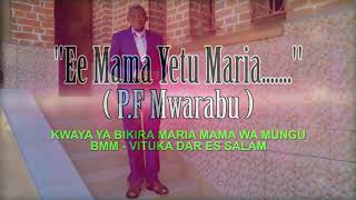 Ee Mama Yetu Maria.