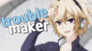troublemaker!