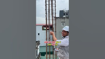 Cổ Chai Thép Cột Là Gì? Vì Sao Bắt Buộc Phải Uốn?