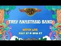 Trey Anastasio Band - Live from The Peach Music Festival 7/27/19