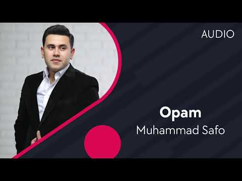 Muhammad Safo — Opam | Мухаммад Сафо — Опам (AUDIO)