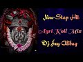 Non stop hit agri koil mix dj jay alibag  2023