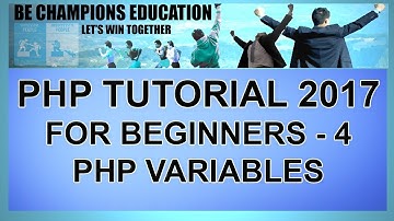 PHP Tutorial for Beginners - 4 - PHP Variables - 2017
