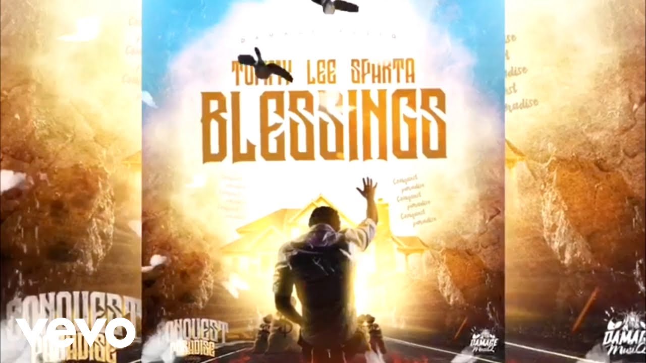 Tommy Lee Sparta ft Damage Musiq   Blessings Official Audio