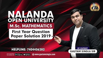 💥Nalanda Open University M.Sc. Mathematics First Year 2019 Solution I NOU MSc Math Online Coaching I