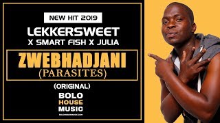 Lekkersweet x Smart Fish x Julia- Zwebhadjani (Parasites)