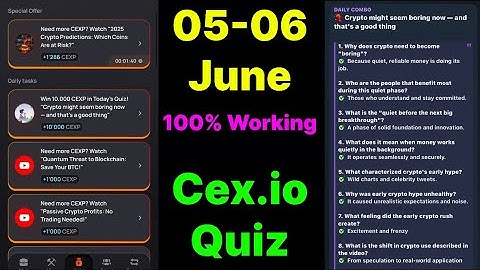 Cex.IO Quiz Answers Today 05 & 06 June | Cex.io Daily Quiz | Cex io daily combo | Cex.io daily quiz