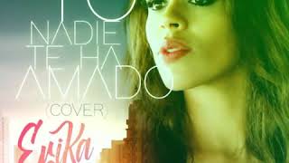 Erika Lane - Como Yo Nadie Te Ha Amado Cover Audio