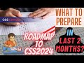 Road map for css2024  tips and tricks for last two months  crack css in two months  csstrology