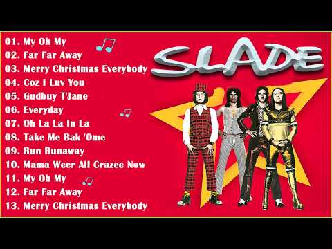 Best Songs Of Slade All Time - Slade Greatest Hits Full Album 2022