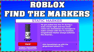 How To Find STATIC MARKER in ROBLOX FIND THE MARKERS🖌️ [UPDATE 2025] [walkthrough]