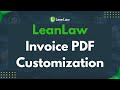 LeanLaw Invoice PDF Customization
