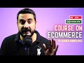 Ecommerce business for beginners  ecommerce course by haider qazi