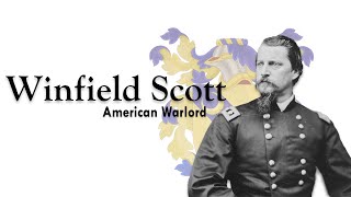 Who was Winfield Scott?