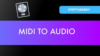 How to Bounce Midi to Audio in Logic Pro X