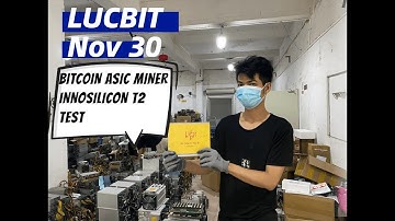 11.30 LUCBIT BITCOIN ASIC MINER INNOSILICON T2 TEST