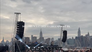 SOLOMUN @ GREENPOINT NYC
