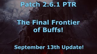 [Diablo 3] Patch 2.6.1 PTR Review #4 | The Final Frontier of Buffs!