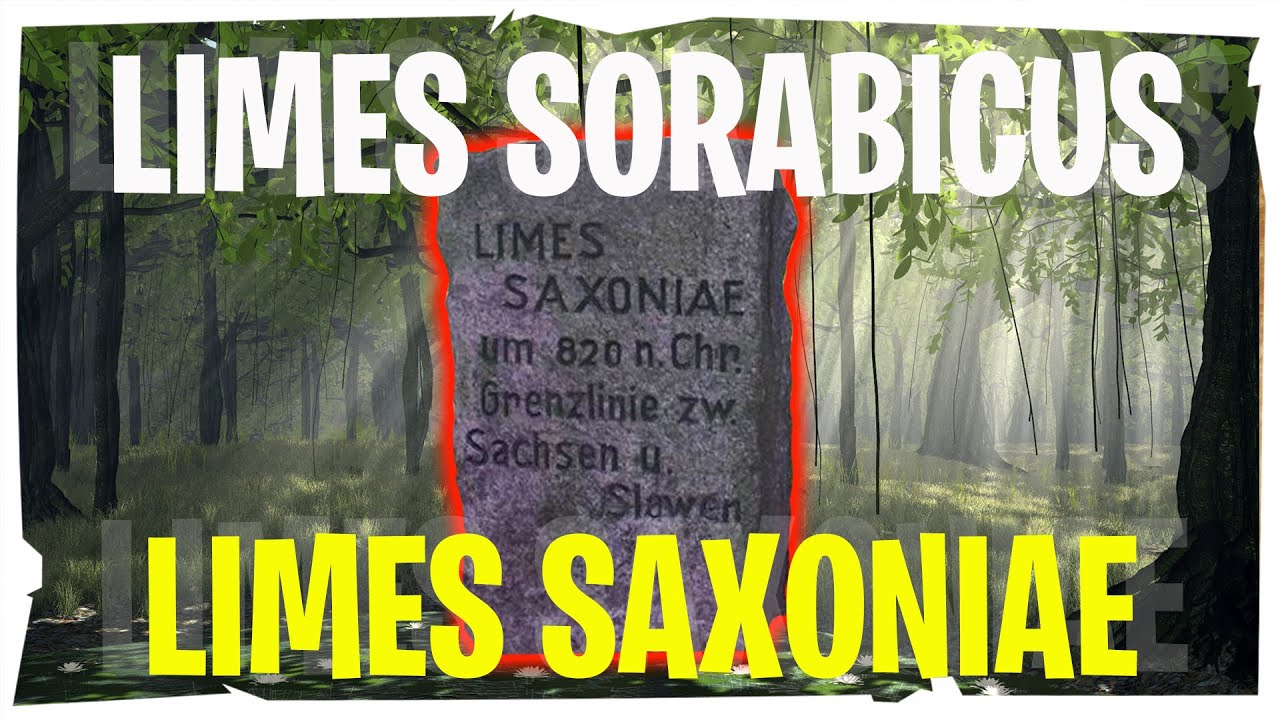 LIMES SORABICUS / LIMES SAXONIAE - granica frankijsko saska ze ...