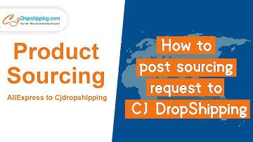 How to Post Product Sourcing Requests to CJ Dropshipping | How to Post a Sourcing Request in CJ