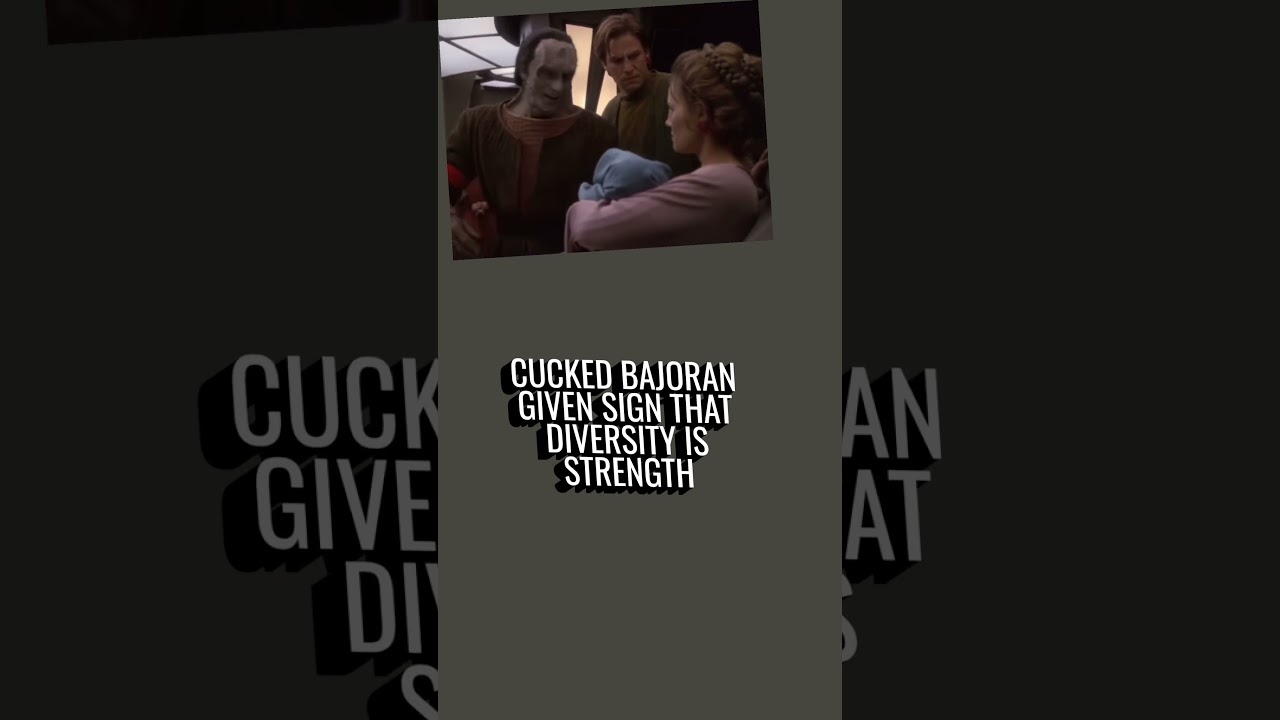 ⁣Diversity Enriches Bajoran Cuck