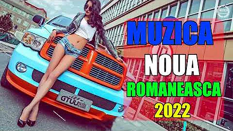 Muzica Noua Romaneasca 2022 | Melodii Noi 2022 | Best Romanian Club Mix 2022 [MUZICA ROMANEASCA]