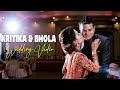 Cinematic Wedding Video💍  Bhola Weds Kritika