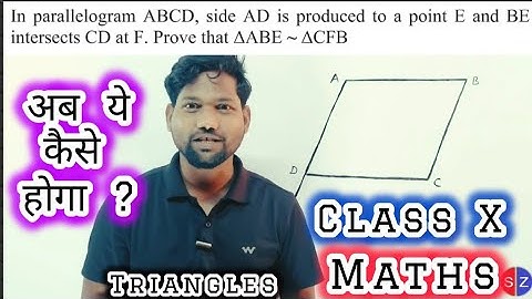 in a parallelogram ABCD side AD is produced to a point E and BE intersects CD at F prove that