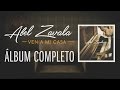 Ven A Mi Casa  - Abel Zavala - Audio Completo