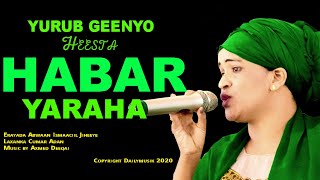 Yurub Geenyo Habar Yaraha Hees Cusub Official Hd