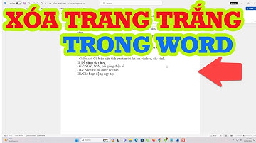 Cách xóa trang trắng trong word siêu dễ