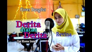 DERITA DIATAS DERITA (Noerhalimah) - Revina Alvira (Dangdut Cover) chords