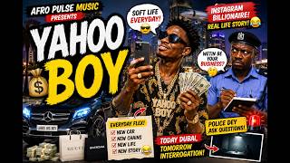 YAHOO BOY 🔥 | Everybody Wants Soft Life screenshot 3