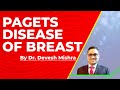 Pagets disease of breast Dr. Devesh Mishra