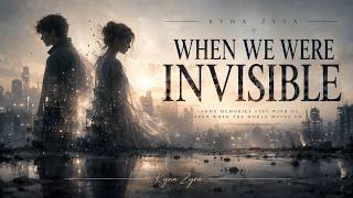 Kyna Zyra - (When We Were Invisible) | Alternative Pop • Dream Pop • Atmospheric Rock
