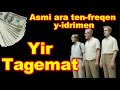 Yir tagmat  asmi ara tenfreqen yedrimen