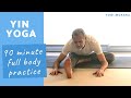 Yin Yoga Full Body Practice (90 mins)