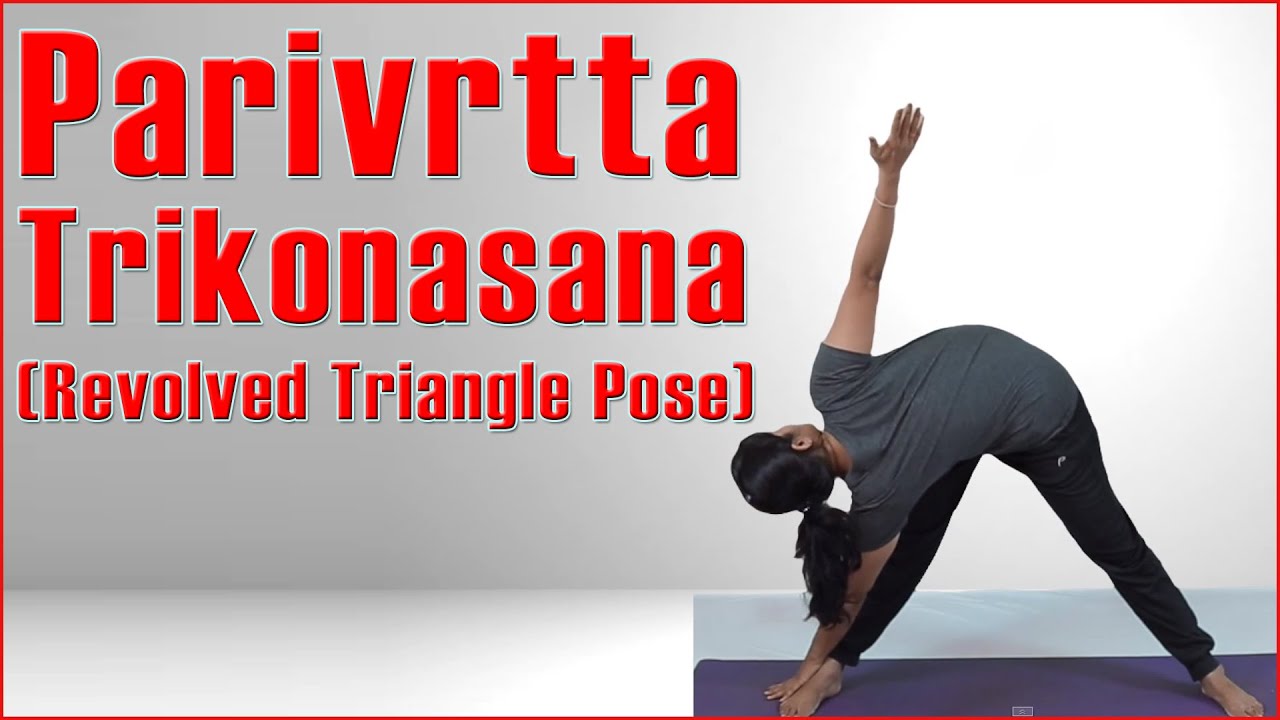 Revolved Triangle Pose (Parivritta Trikonasana) | Iyengar Yoga