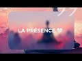 La présence incarnée ✨