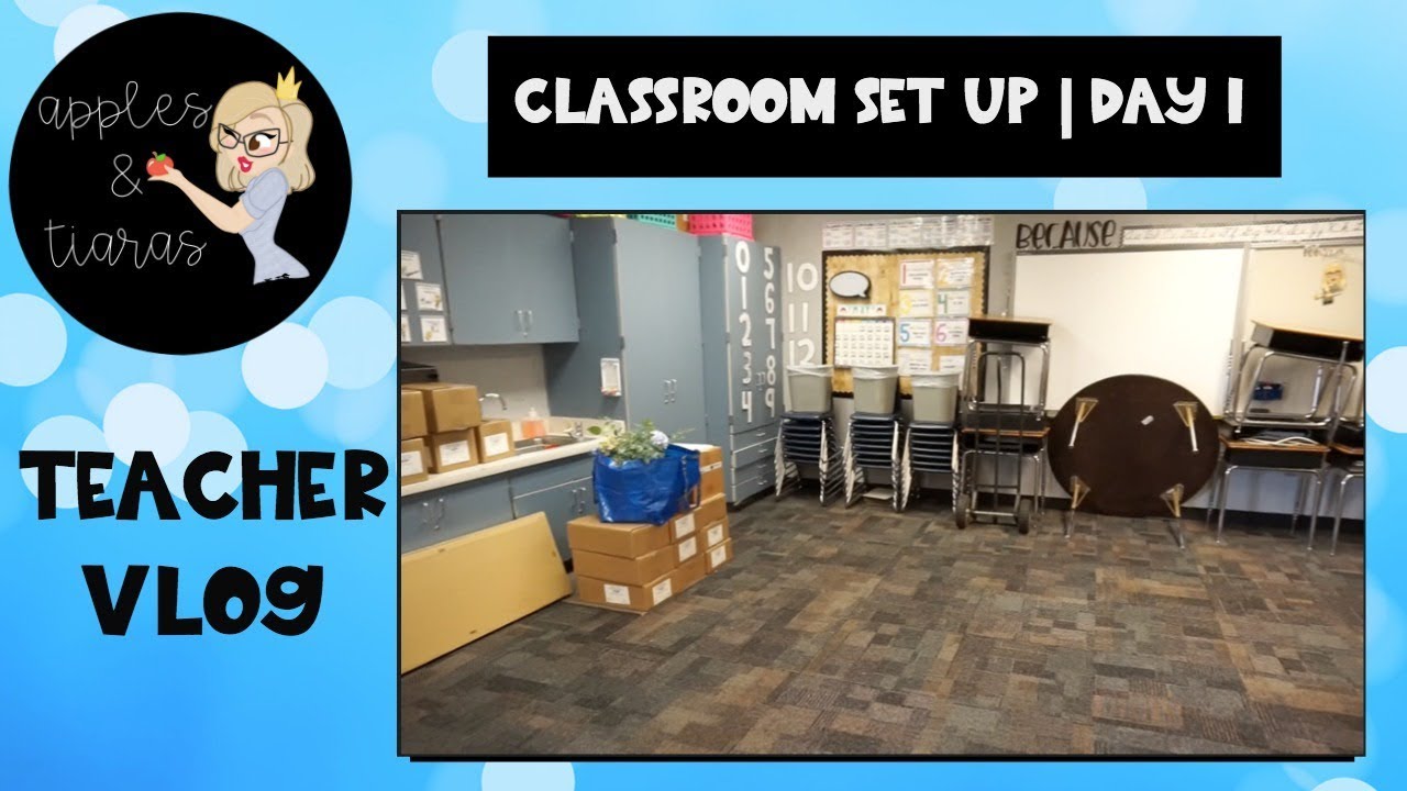 Classroom Set Up | Day 1 | Back to School - YouTube