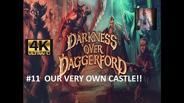 DARKNESS OVER DAGGERFORD  Our Very Own Castle  4K / UHD