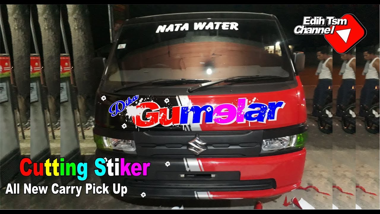 Cutting Stiker All New Carry Pick Up Dika Gumelar YouTube