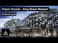 Future Toronto - King Street Westent by Bjarke Ingels