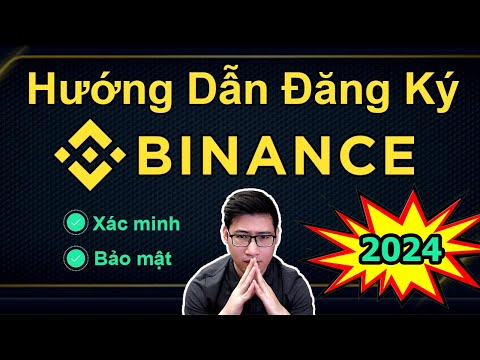 Hướng Dẫn Đăng Ký Binance Xác Minh Danh Tính Và Bảo Mật 2023 