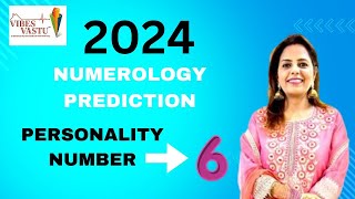 Numerology Prediction for Personality Number  6