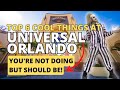 6 Really Cool Things in Universal Orlando That You're Not Doing, But You Should Be!