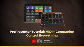 ProPresenter Tutorial: How to Control Companion with MIDI (Mac and Windows)